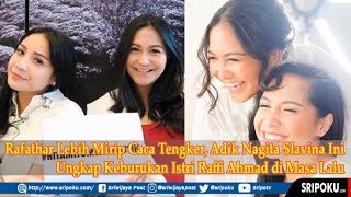 Rafathar Lebih Mirip Caca Tengker, Adik Nagita Slavina Ini Ungkap Keburukan Istri Raffi Ahmad di Mas