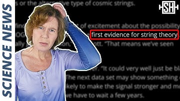 Have Researchers Found The First Evidence For String Theory?