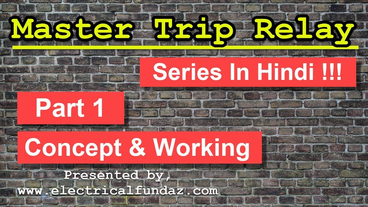 Master Trip Relay (86) Part 1 Concept & Working Series In Hindi 