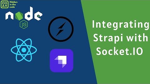 Integrating Strapi with Socket.IO #strapi #nodejs #socketio #reactjs
