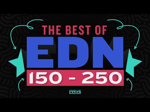 Episodio especial - Lo mejor de EDN 150-250