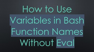 How to Use Variables in Bash Function Names Without Eval