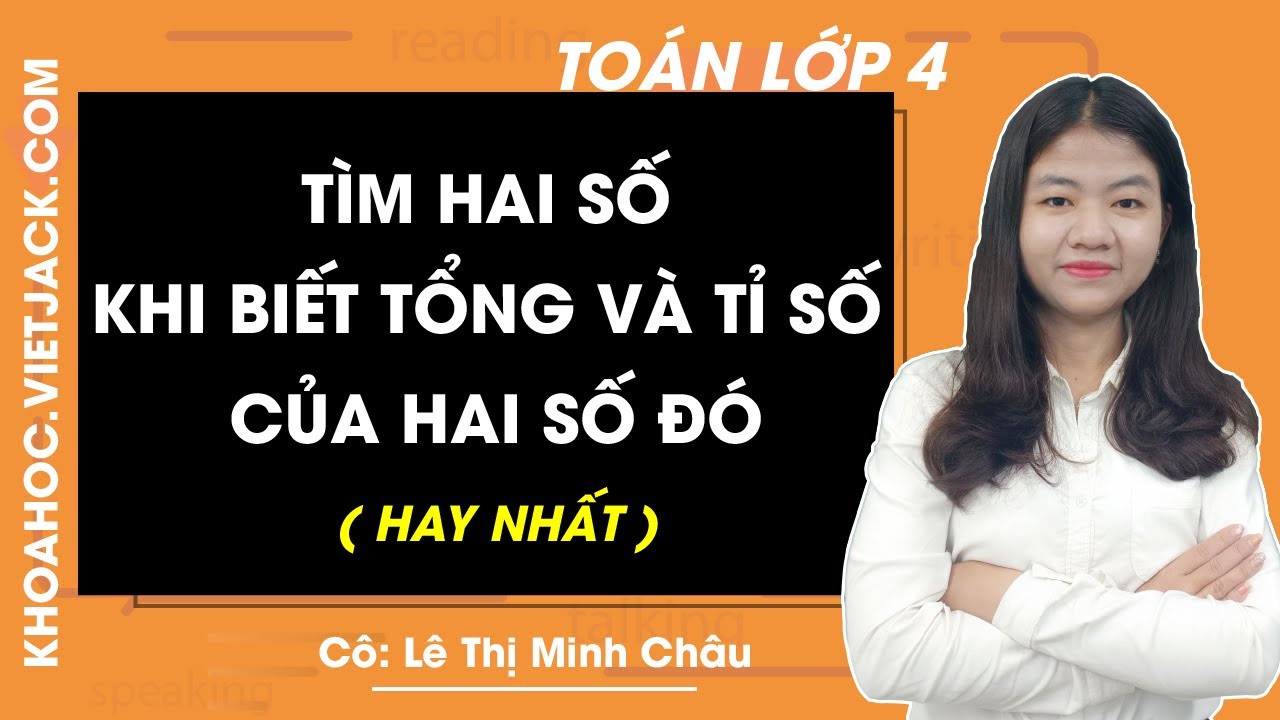 Toán lớp 4 - trang 147, 148 - Tìm hai số khi biết tổng... - youtube