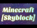 |Minecraft - Skyblock|Random|Livestream|Part 1|