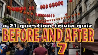 BEFORE and AFTER #7 | 21 2-part questions - Like the Jeopardy Category {ROAD TRIpVIA- ep:516]