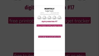 digital product idea no 17: free printable monthly budget tracker - design on Canva & sell on etsy