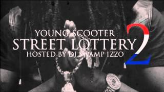 Young Scooter - Street Lottery (Street Lottery 2)