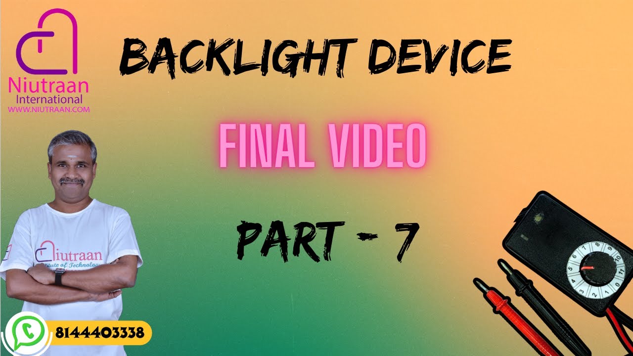 BACKLIGHT TESTING TOOL PART 7 | FINAL VIDEO | #backlight #nodisplay # ...