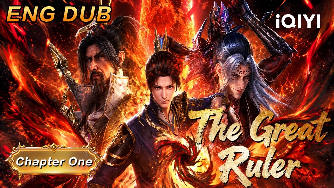 【ENG DUB】 The Great Ruler  | Chapter One | iQIYI Anime Asia