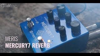 Meris Mercury7 Reverb pedal demo (ambient, post-rock)