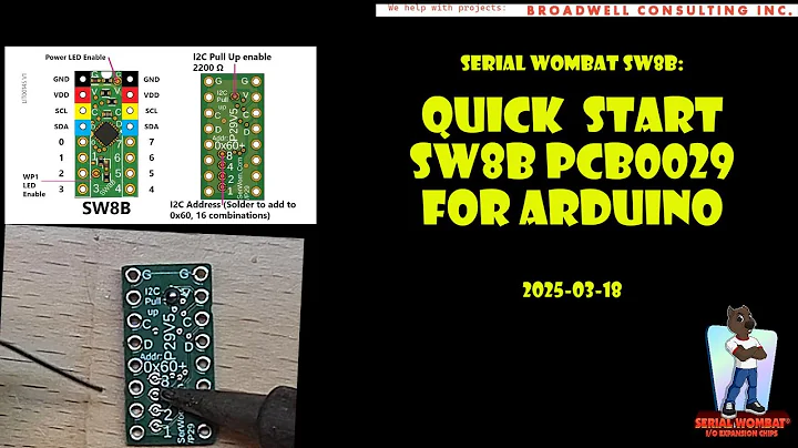 Serial Wombat 8B PCB0029 Arduino Getting Started Video