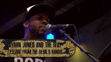 Ayron Jones & the Way - Feedin