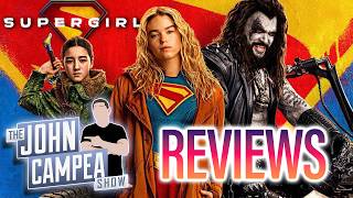 Supergirl Reviews Scores Ok But Well Below Superman - The John Campea Show