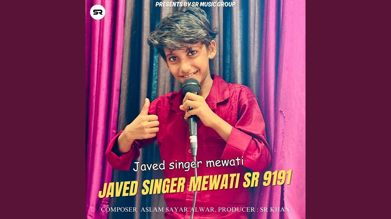 Javed Singer Mewati SR 9191