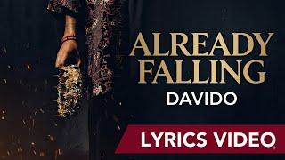 Davido – Already Falling (Lyrics) 🎵 | Official Lyrics Video