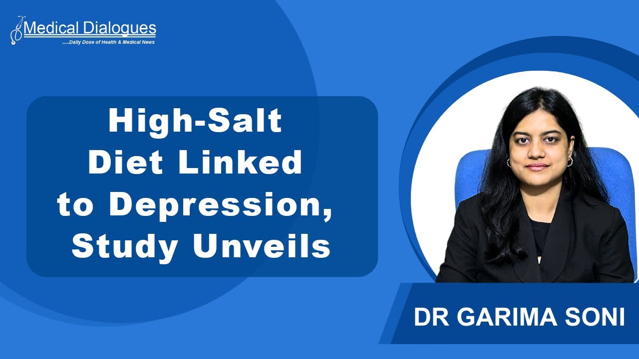 High Salt Diet Linked to Depression, Study Unveils - YouTube