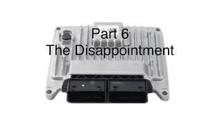 ECM Re-Flash - Part 6 - Disappointment  