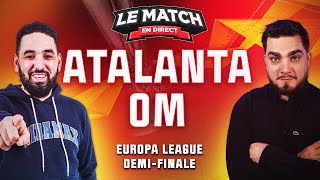 🔴 Atalanta - OM / Le Match en direct avec Momo Henni ! (Football)