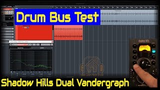 Shadow Hills Dual Vandergraph - Drum Bus | Hardware Demo