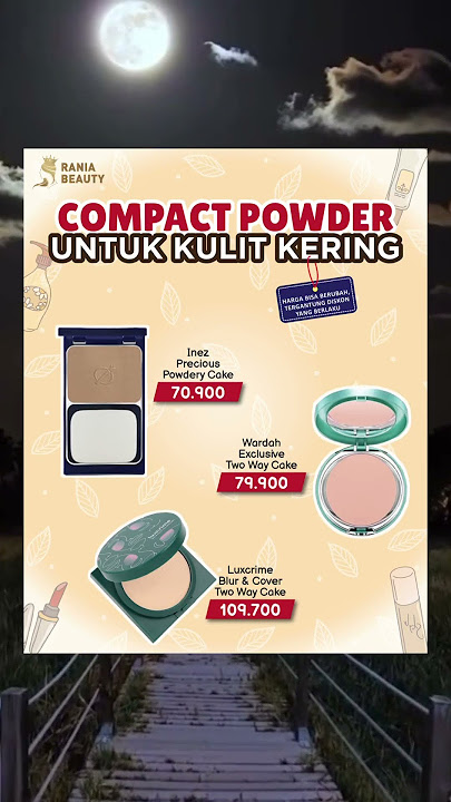 COMPACT POWDER UNTUK KULIT KERING !!! #compactpowder #bedakpadat #bedak #fypシ