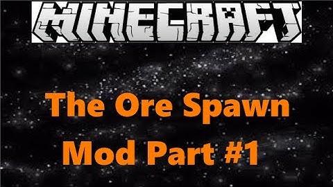 Minecraft Ore Spawn Mod Showcase #1