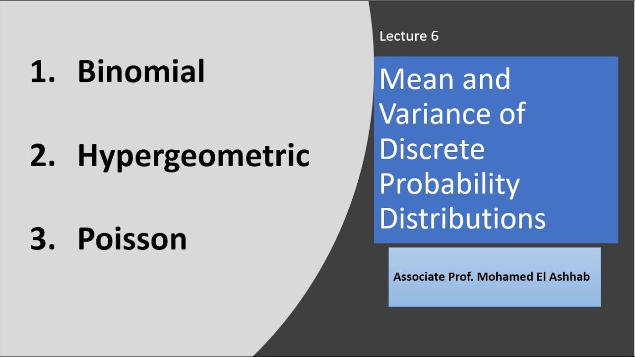 Mean and Variance of Discrete Probability Dist.  حساب متوسطات وانحرافات التوزيعات الإحتمالية