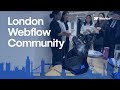 #WFLDN London Webflow Community