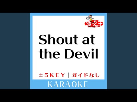 Shout at the Devil +4Key (原曲歌手:L'Arc～en～Ciel)