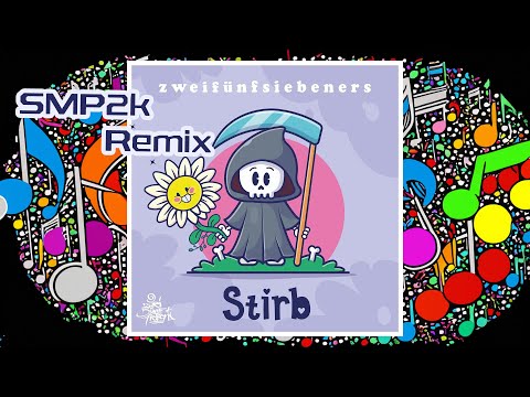 257ers - Stirb (SMP2k Bootleg Remix) ✨✨