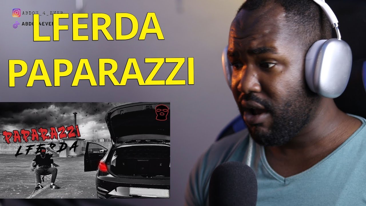 LFERDA - PAPARAZZI [REACTION]🇩🇿❤️