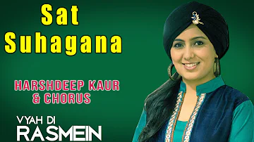 Sat Suhagana | Harshdeep Kaur & Chorus | Vyah Di Rasmein | Music Today