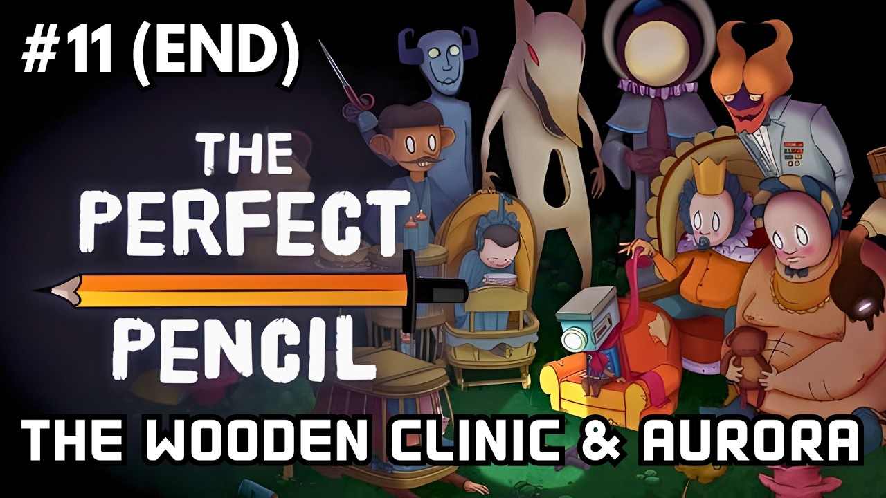 The Perfect Pencil - Part 11 The Wooden Clinic & Aurora Gameplay Walkthrough + All Endings