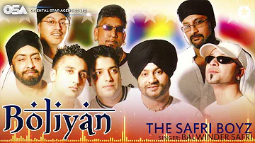 Boliyan | The Safri Boyz | Balwinder Safri | full video | OSA Official