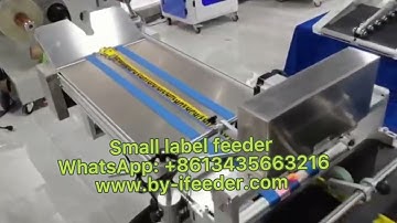 Automatic small label feeder