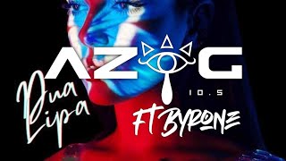 DUA LIPA - AZOG x BYRONE - 2024