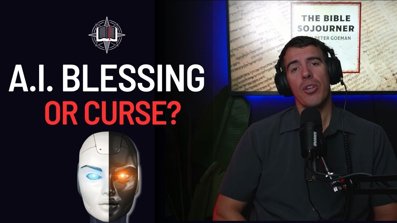 Blessings and Curses of AI from a Christian Worldview