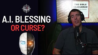 Blessings and Curses of AI from a Christian Worldview