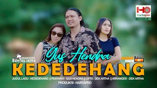 Kededehang gus Hendra