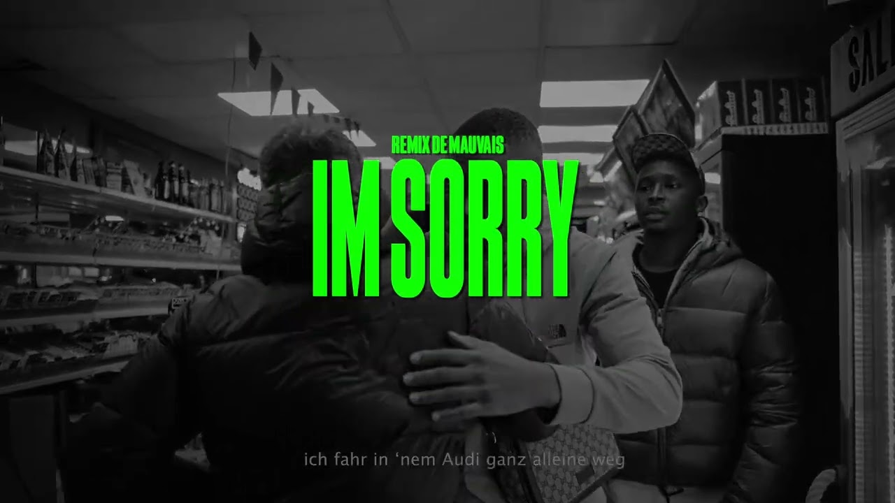 Watch MauvaisBoy - Im Sorry | Remix de Mauvais on YouTube Watch MauvaisBoy - Im Sorry | Remix de Mauvais on YouTube