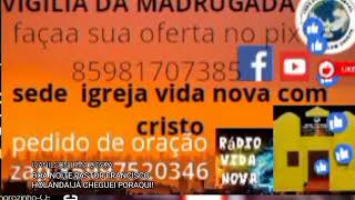 Transmissão ao vivo de igreja pentecostal vida nova com Cristo.