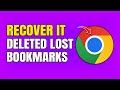 How To Recover Deleted Bookmarks in Google Chrome