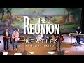 The reunion beatles fantasy tribute