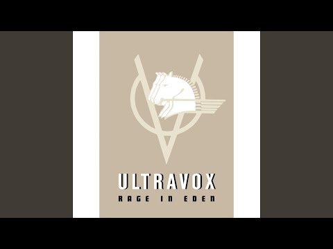 Rage in Eden - 2008 Remaster - Ultravox