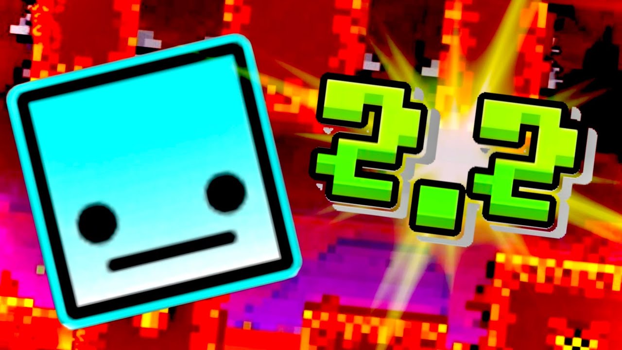 Geometryan The Geometry Dash 2.2 Update is an AMAZING Experience!! - YouTube