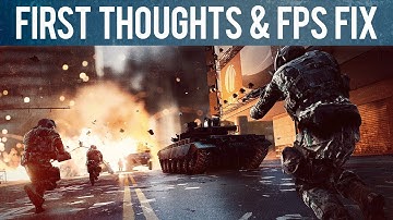 Battlefield 4 First Impression & How to improve FPS - BF4 Gameplay/Commentary
