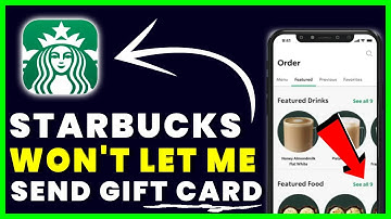 FIX Starbucks App Won’t Let Me Send Gift Card | Why Is My Starbucks Gift Card Not Sending
