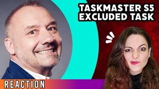 TASKMASTER Series 5 - Excluded Task - REACTION!