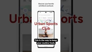 Unleash Fitness Freedom – Urban Sports Club: 50+ Activities Across Europe!