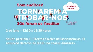 S2 - Efectos fiscales de las sentencias. El abuso de derecho de la UE: los «casos daneses»