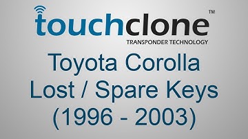 Creating Keys for a Toyota Corolla (1996 - 2003) using Touchclone. Lost or spare keys